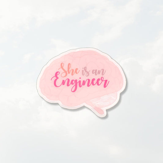 She is an Engineer Sticker